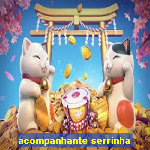 acompanhante serrinha